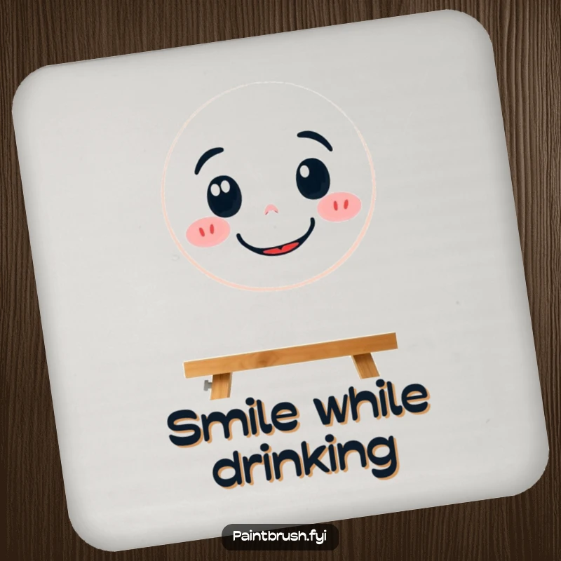 Funny drink coasters depicting a determined paintbrush character painting a cheerful smiley face, adding positivity.