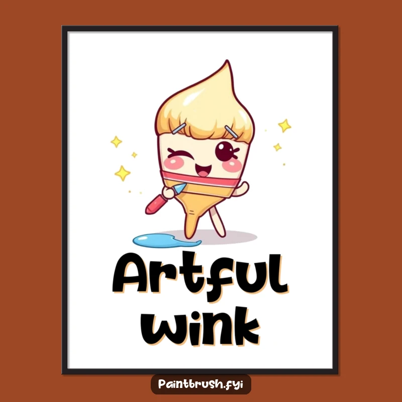 Funny Paintbrush Wink Poster: Sassy Art Decor, Ideal Funny Gift for Playful Spaces