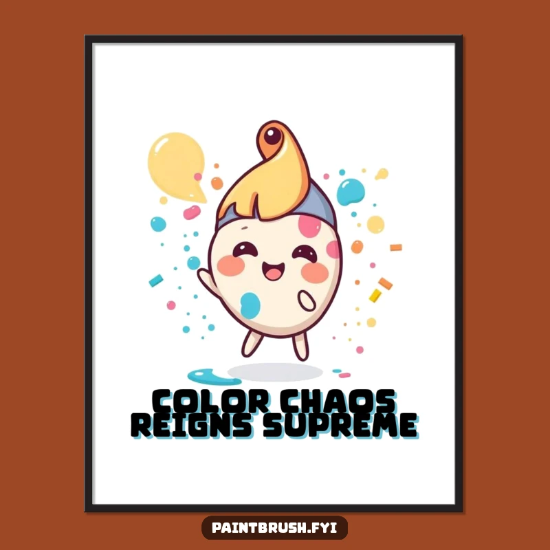 Funny Paintbrush Poster: Hilarious Art Print for Creative Spaces