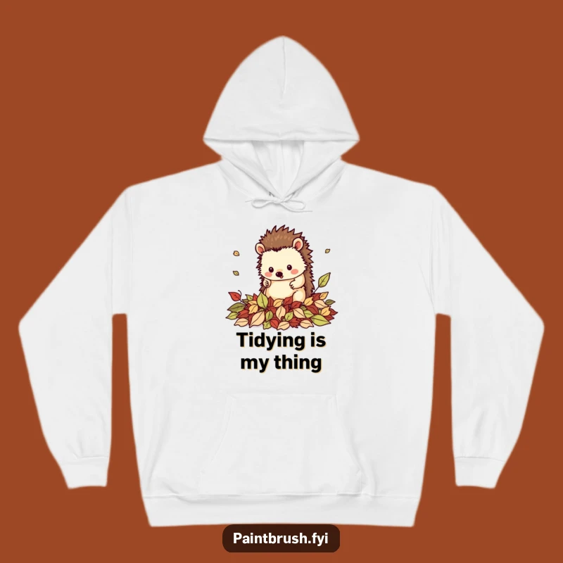 Funny Hedgehog Leaf Tidier Hoodie: Neat Character Design, Cozy & Hilarious Gift