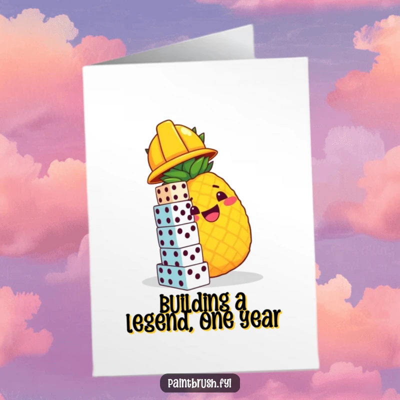 Funny Free Printable Birthday Card: Pineapple in hard hat building dice tower, a comical DIY greeting card.