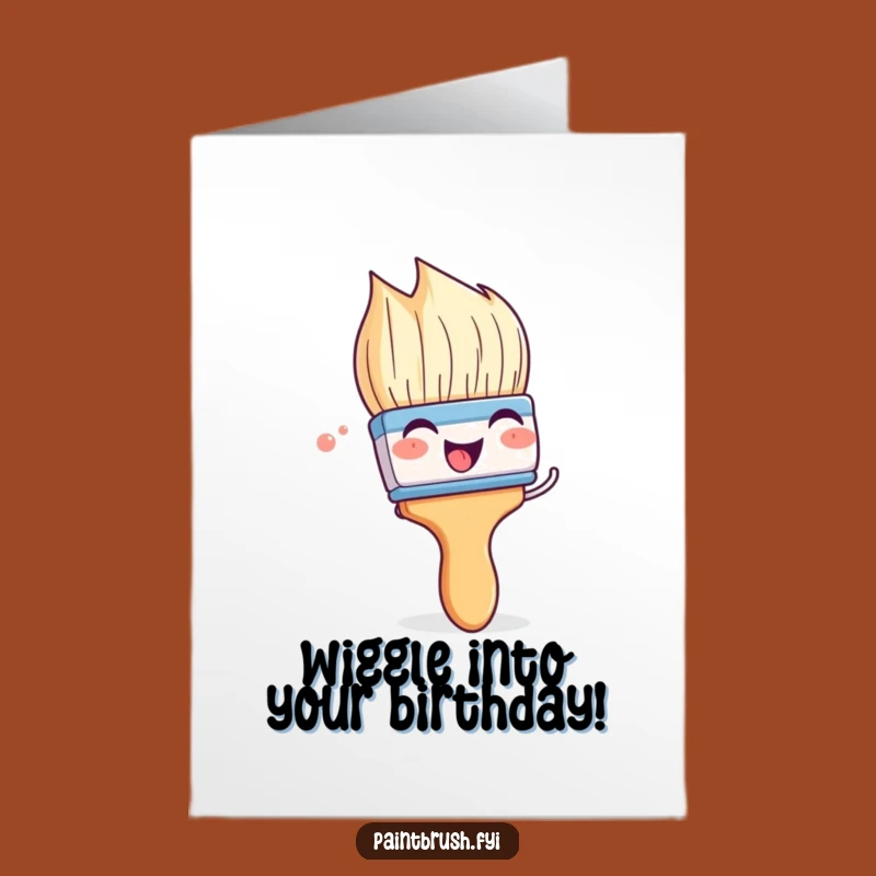 Free Printable Funny Wiggling Brush Birthday Card: Happy DIY Downloadable Gift!