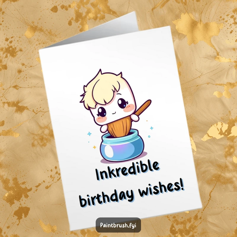 Funny Free Printable Birthday Card: Curious paintbrush character peeks into a shimmering ink pot, exploring new ideas.