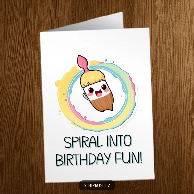 Funny Free Printable Birthday Card: Paintbrush character enthusiastically splashing paint in a vibrant spiral pattern, celebrating.