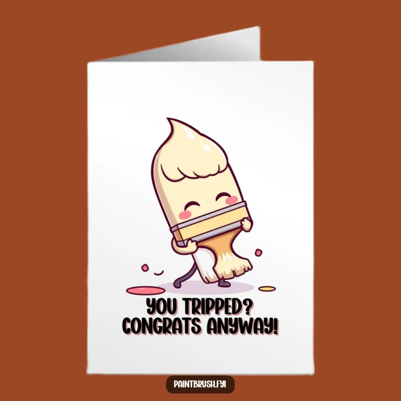 Free Printable Congrats Card: Clumsy Paintbrush, Humorous DIY Congratulations Downloadable