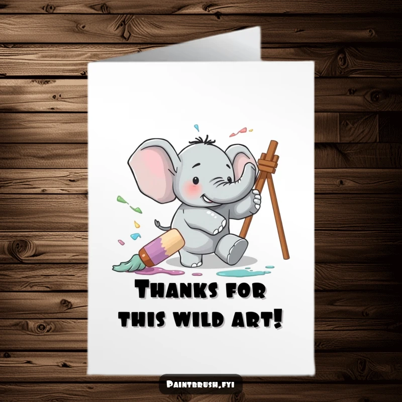 Funny Free Printable Elephant Thank You Card: An elephant painting mishap expresses heartfelt thanks.