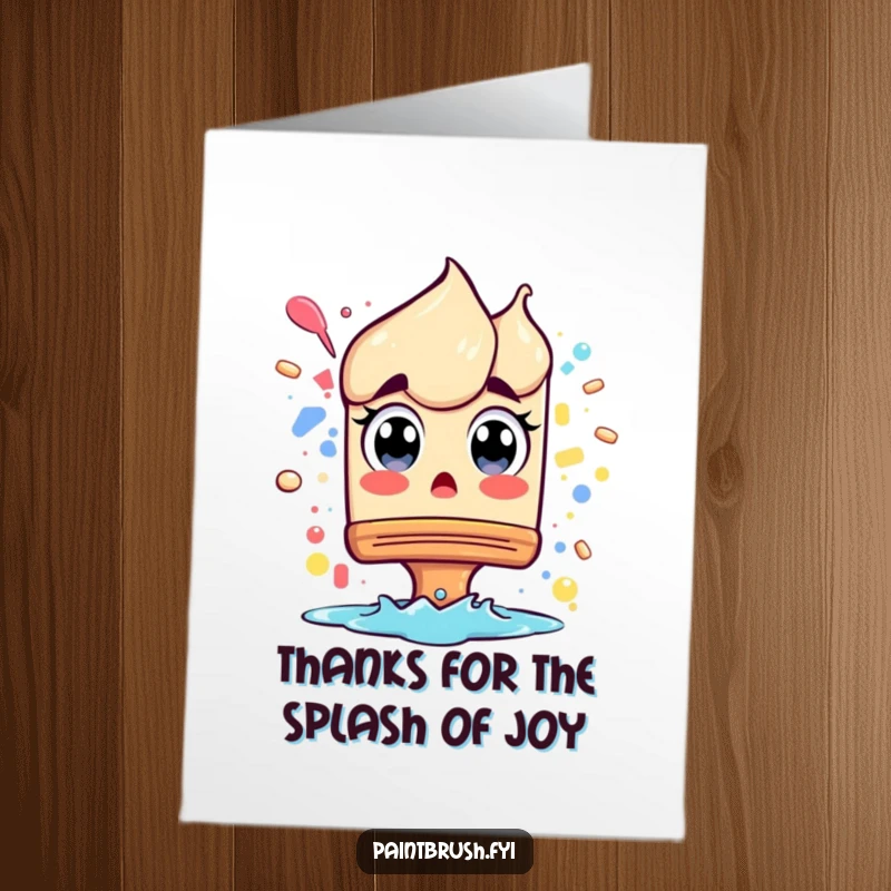 Funny Free Printable Thank You Card featuring a paintbrush character with wide eyes, reacting to a splash, offering a surprising thank you.