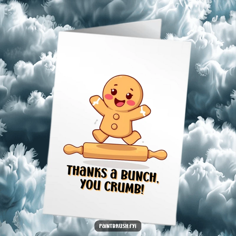 Funny Free Printable Thank You Card: Gingerbread cookie leaping gratefully over a rolling pin, saying thanks.