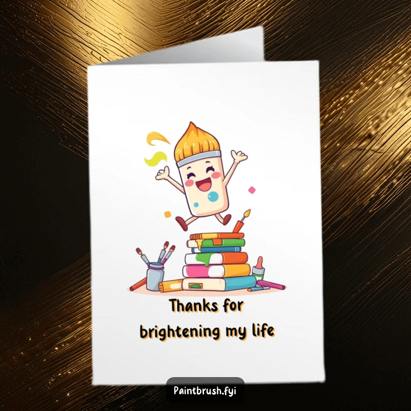 Funny Free Printable Thank You Card: Joyful paintbrush character leaping over art supplies, expressing thanks with energy.