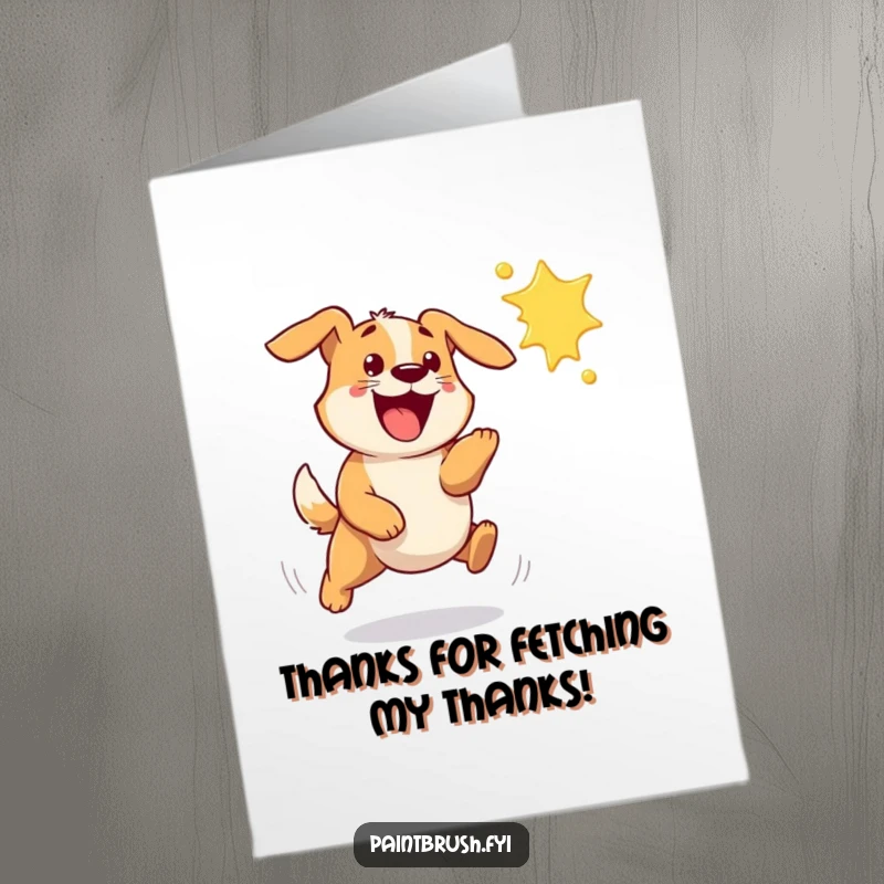 Funny Free Printable Thank You Card featuring a happy dog chasing a wildly flying paint splat with pure delight.