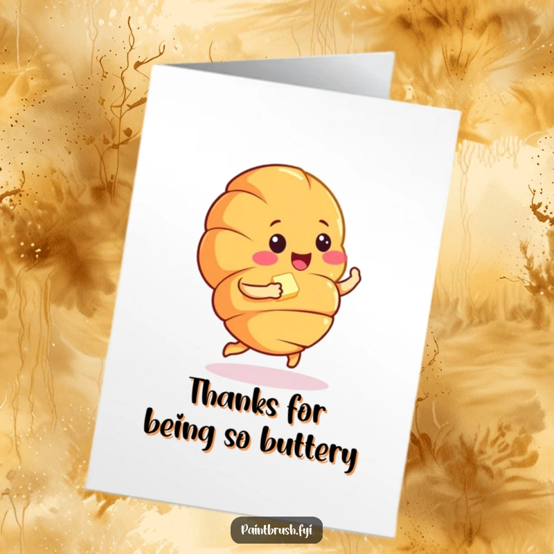 Funny Free Printable Thank You Card: A croissant character doing a happy jig with butter, expressing thanks.